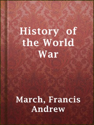 cover image of History  of the World War
